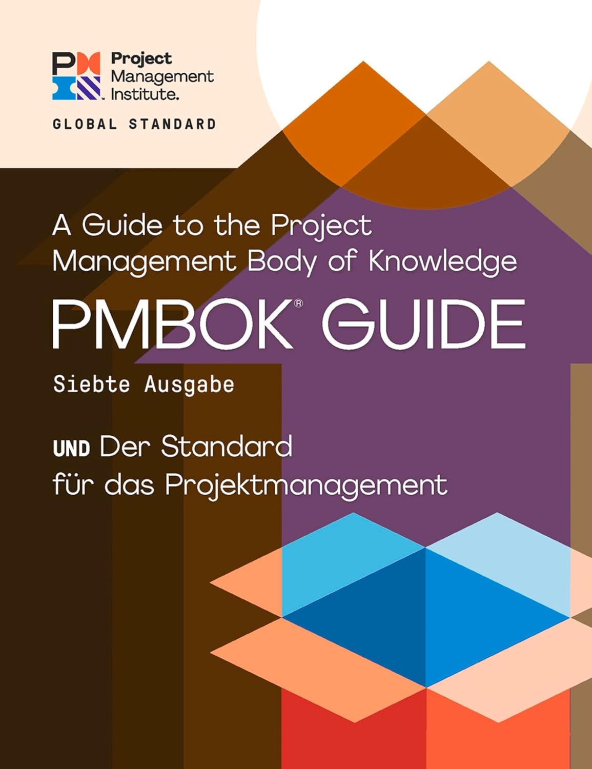 A Guide to the Project Management Body of Knowledge (PMBOK® Guide) – Seventh Edition and The Standard for Project Management (GERMAN) (German Edition) baixar livro de graça