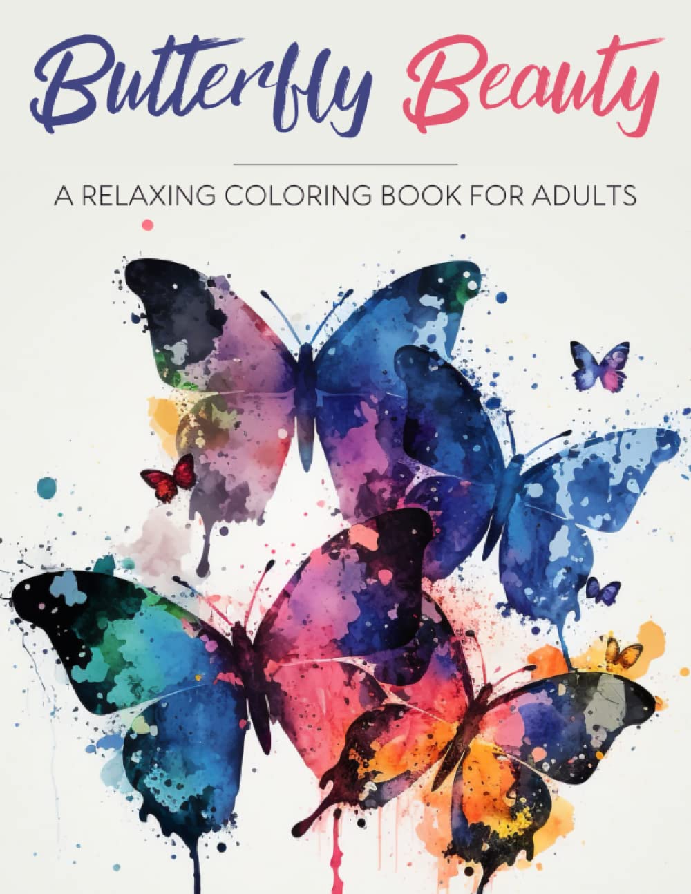 Butterfly Beauty: A Relaxing Coloring Book for Adults baixar livro de graça