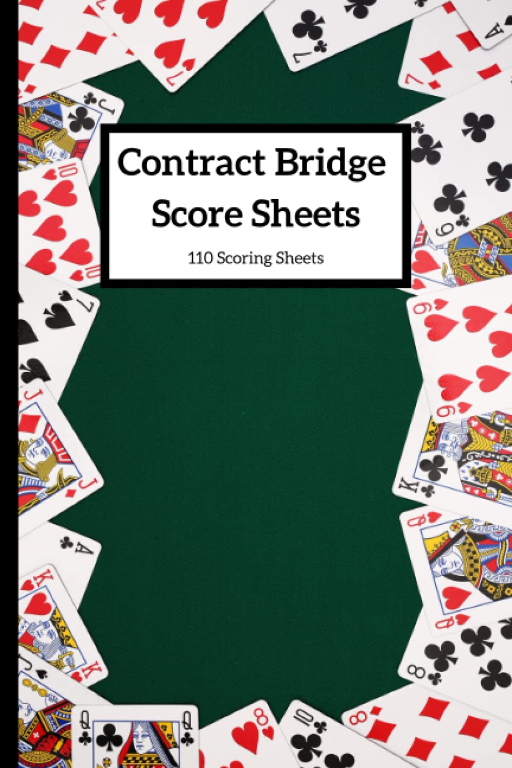 ler totalmente Contract Bridge Score Pads with Scoring Rules; Bridge Score Cards and Tally Sheets; 110 pages; 6 x 9 in: Contract Bridge Score Pads and Tallies