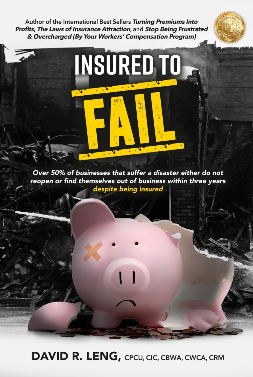 capítulo por capítulo baixar Insured To Fail: Why do over 50% of businesses fail to reopen after a disaster, or close within three years of reopening? Despite being insured! (Employer Success Series)