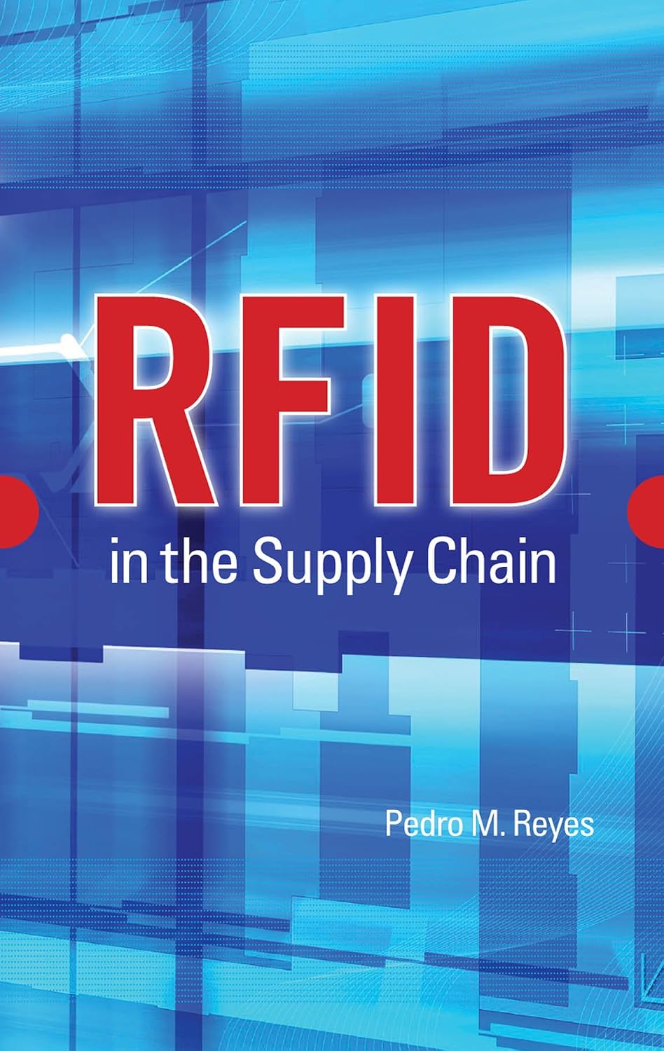 RFID in the Supply Chain (English Edition)