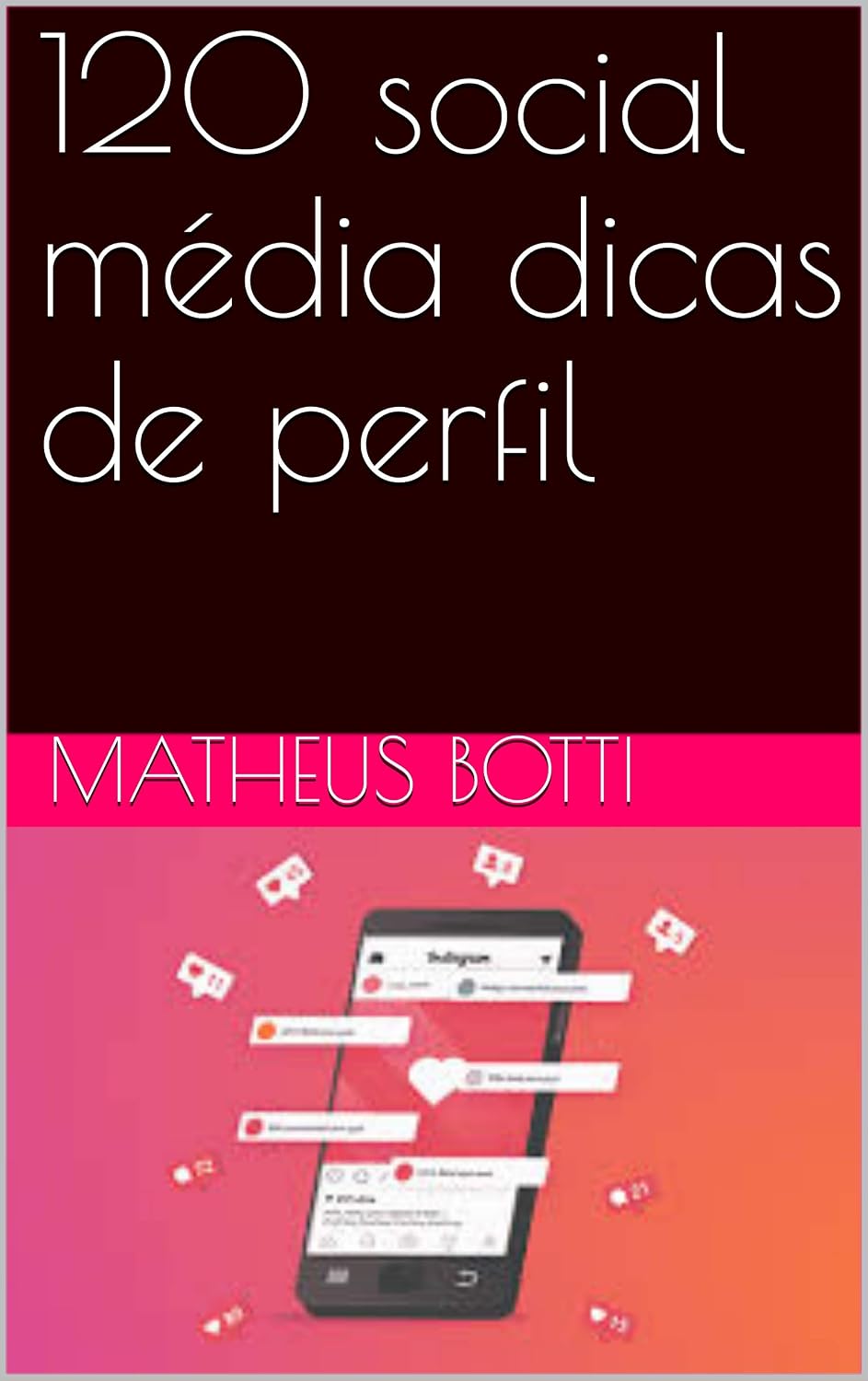 120 social média dicas de perfil baixar o livro de graça