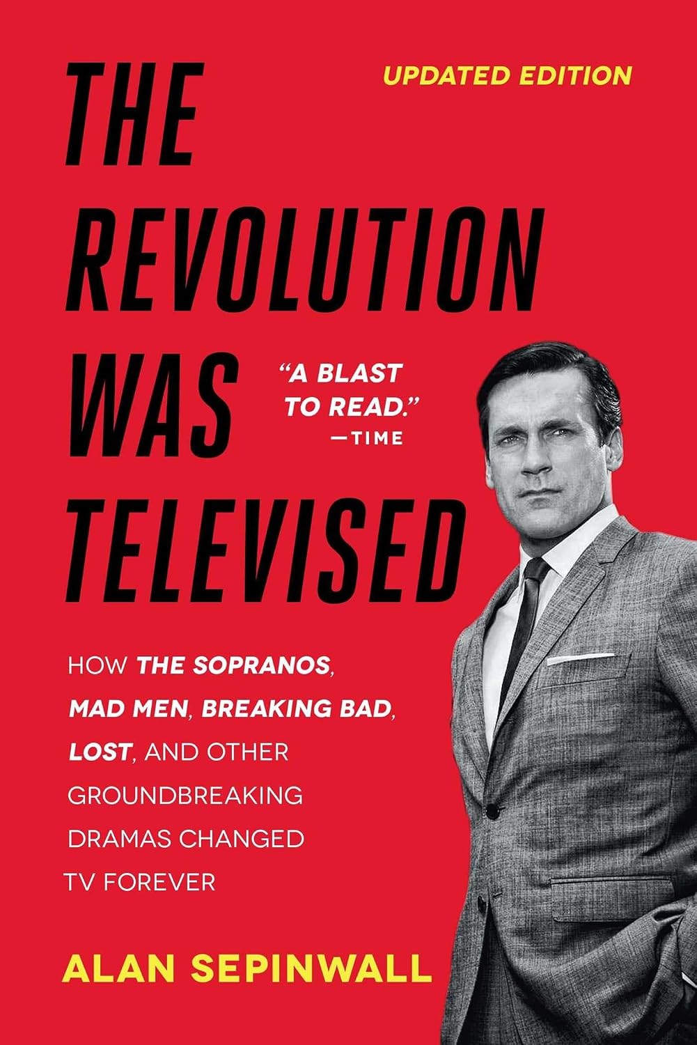 capítulo por capítulo baixar The Revolution Was Televised: The Cops, Crooks, Slingers, and Slayers Who Changed TV Drama Forever: How the Sopranos, Mad Men, Breaking Bad, Lost, and Other Groundbreaking Dramas Changed TV Forever