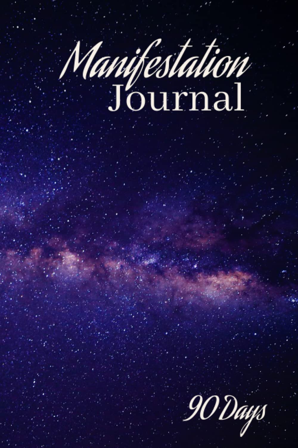 ler totalmente Manifestation Journal, Gratitude, Prayer List, Monthly to do list. A 90 Day Workbook to Manifest and work on Dreams: Manifestation Journal Notebook