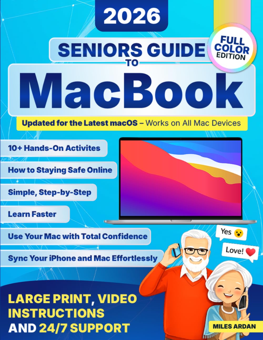 Seniors Guide to Macbook: Step-by-Step Instructions in Large Print with Clear Screenshots for the Not-So-Tech-Savvy to Confidently Master Your MacBook Without the Tech Jargon | Full Color Edition baixar livro de graça