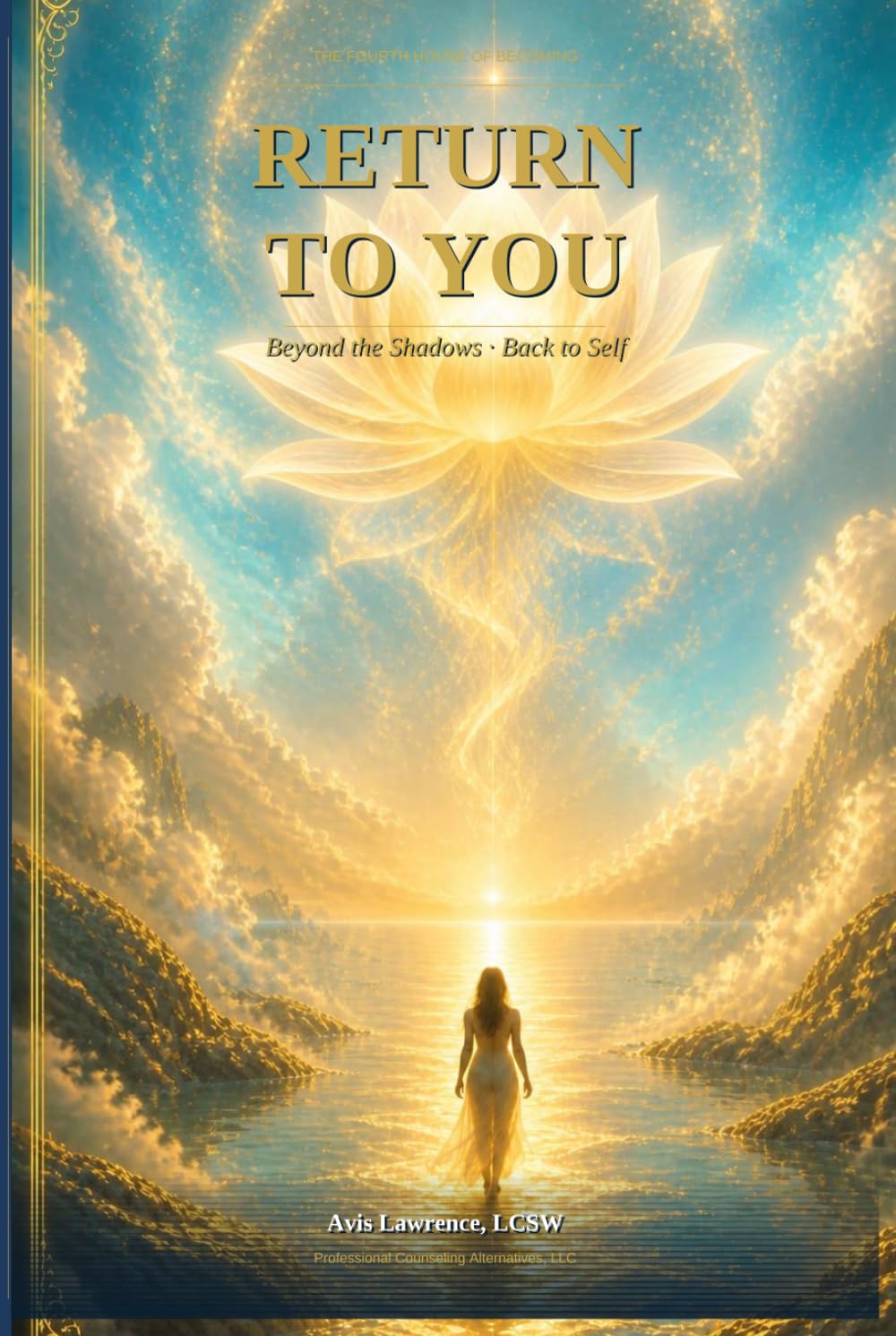 Return to You: Beyond the Shadows- Back to Self (The Lineage Collection: The Four Houses of Becoming) baixar o livro de graça