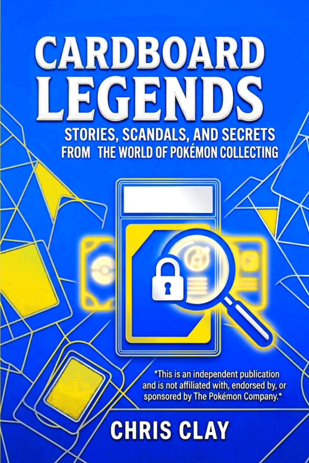 ler totalmente CARDBOARD LEGENDS: Stories, Scandals, and Secrets from the World of Pokémon Collecting (The Collector’s Library)