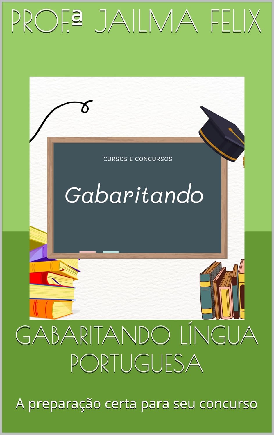 GABARITANDO LÍNGUA PORTUGUESA: A preparação certa para seu concurso baixar livro de graça