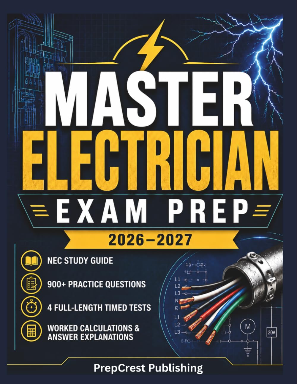 Master Electrician Exam Prep 2026–2027: NEC Study Guide with 900+ Practice Questions, 4 Full-Length Timed Tests, Worked Calculations, and Answer Explanations baixar livro de graça