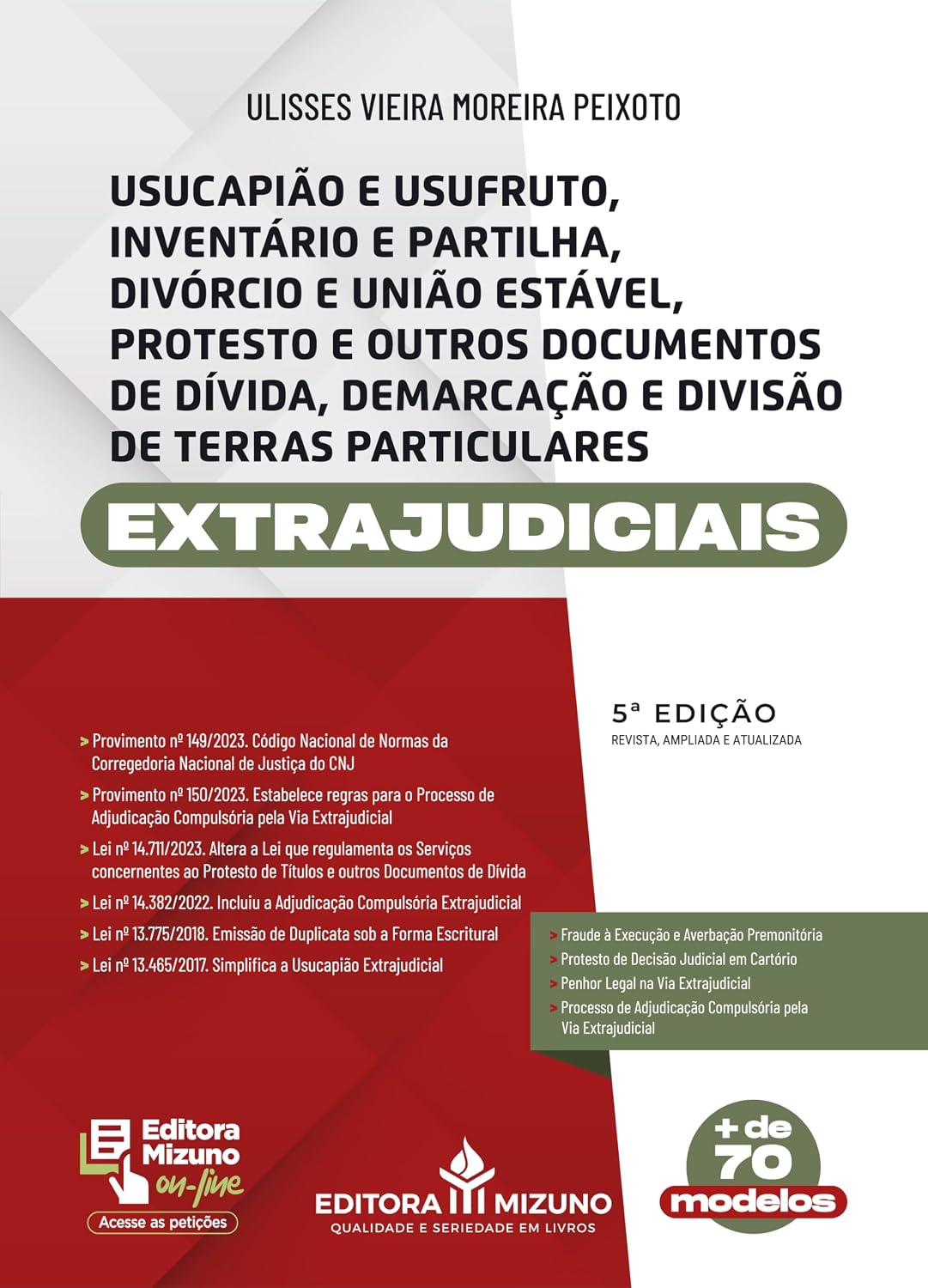 Usucapião e Usufruto, Inventário e Partilha, Divórcio e União Estável, Protesto e Outros Documentos de Dívida, Demarcação e Divisão de Terras Particulares Extrajudiciais baixar o livro de graça