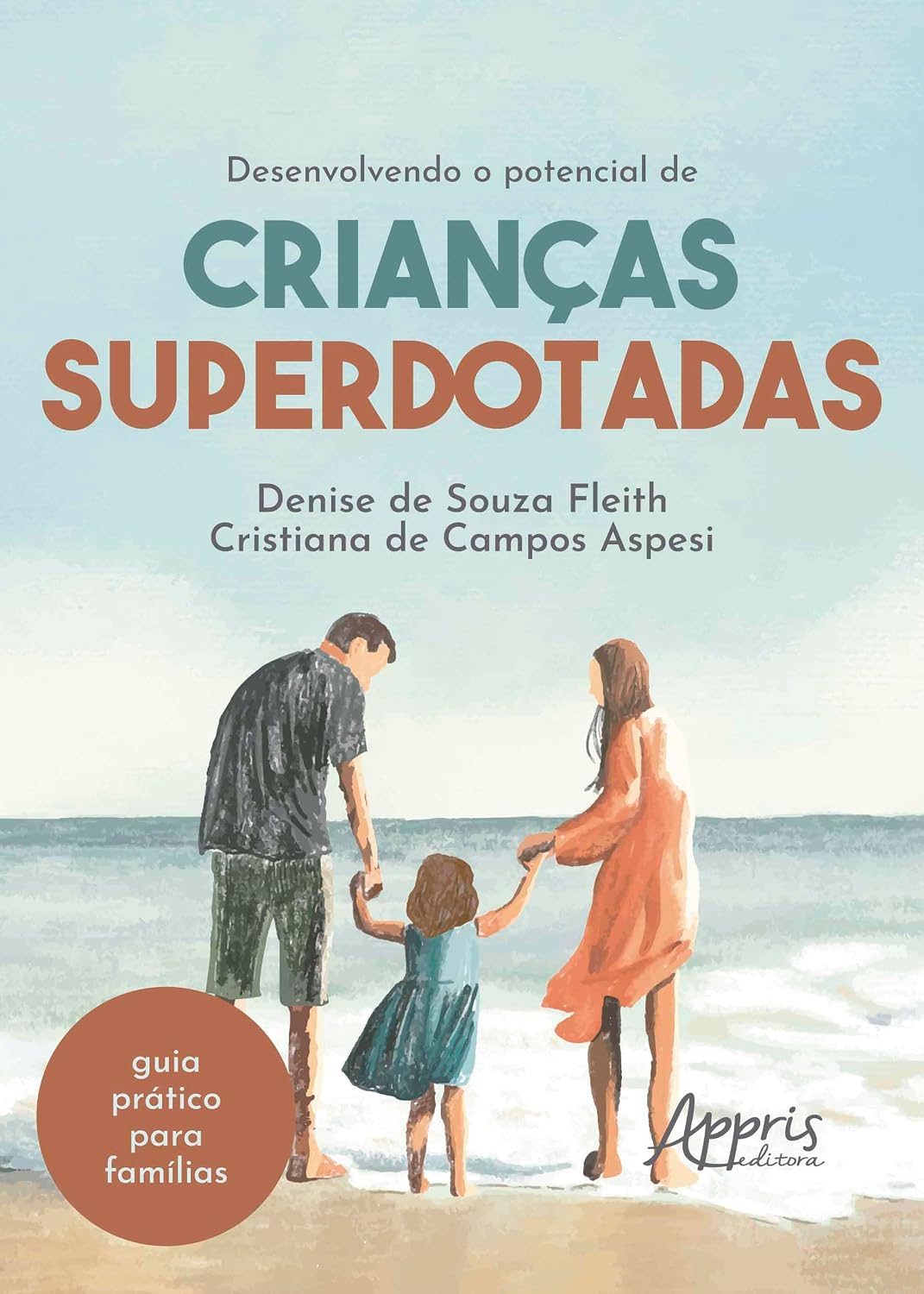 Desenvolvendo o Potencial de Crianças Superdotadas: Guia Prático para Família baixar livro de graça
