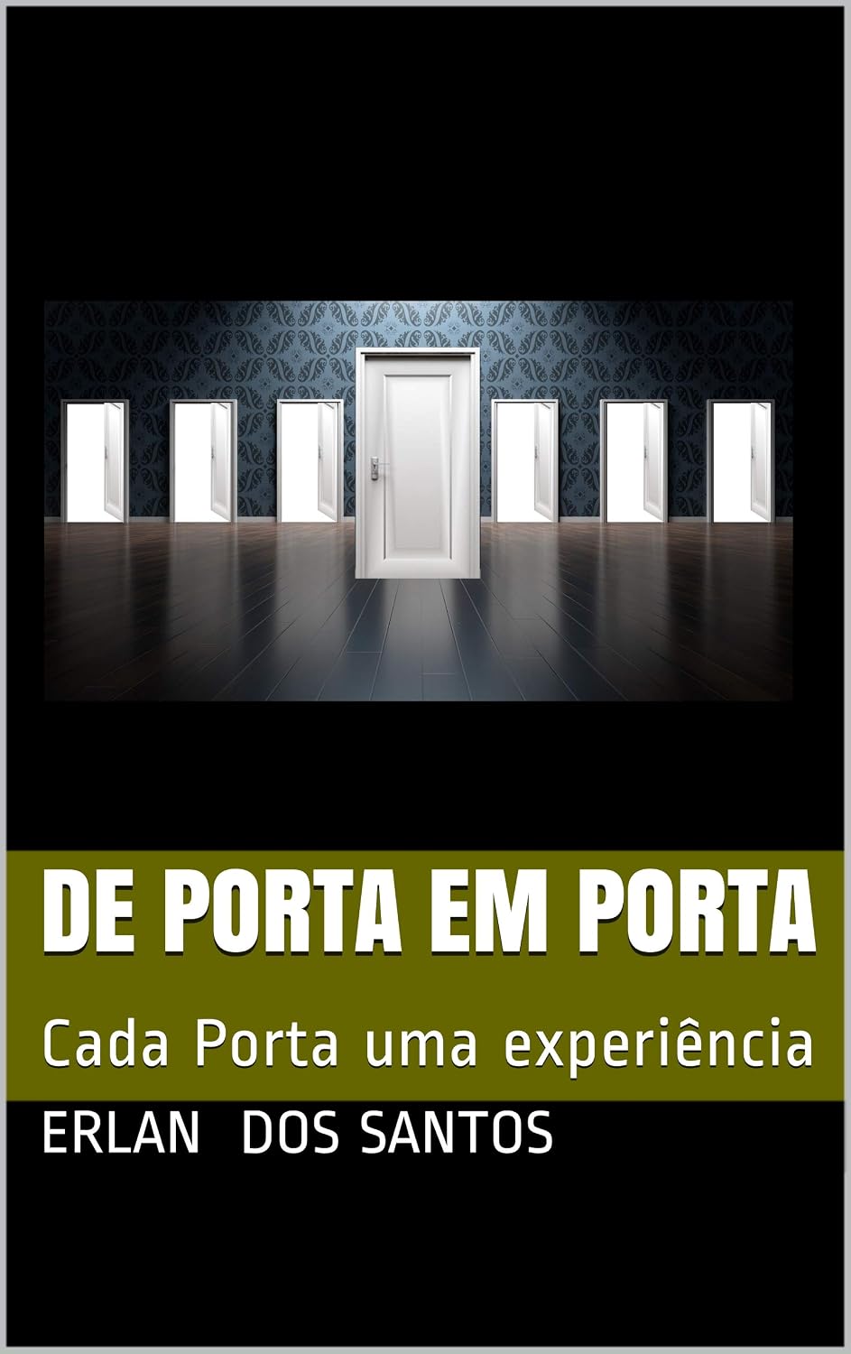 De Porta em Porta: Cada Porta uma experiência baixar livro de graça