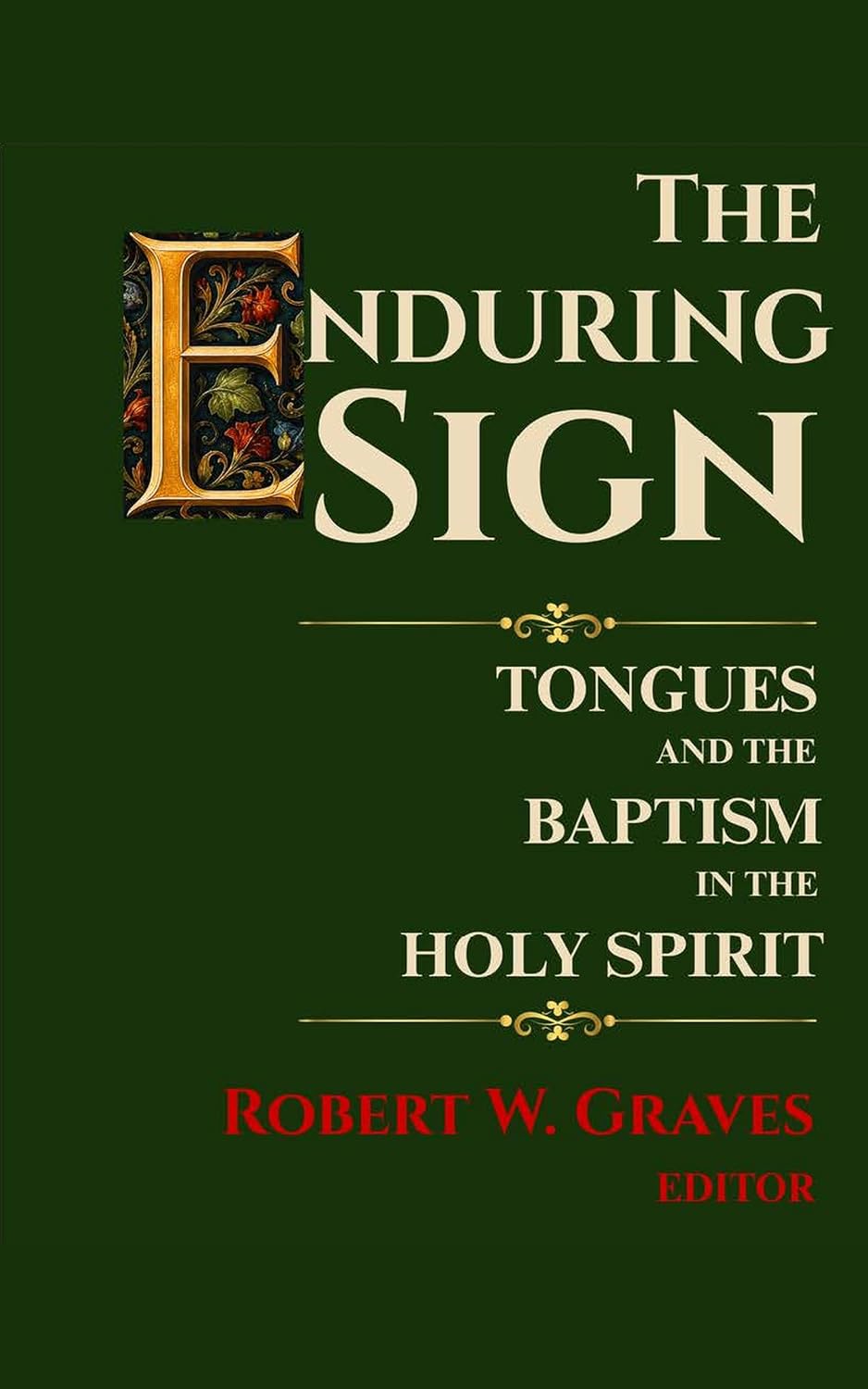 ler totalmente The Enduring Sign: Tongues and the Baptism in the Holy Spirit (English Edition)