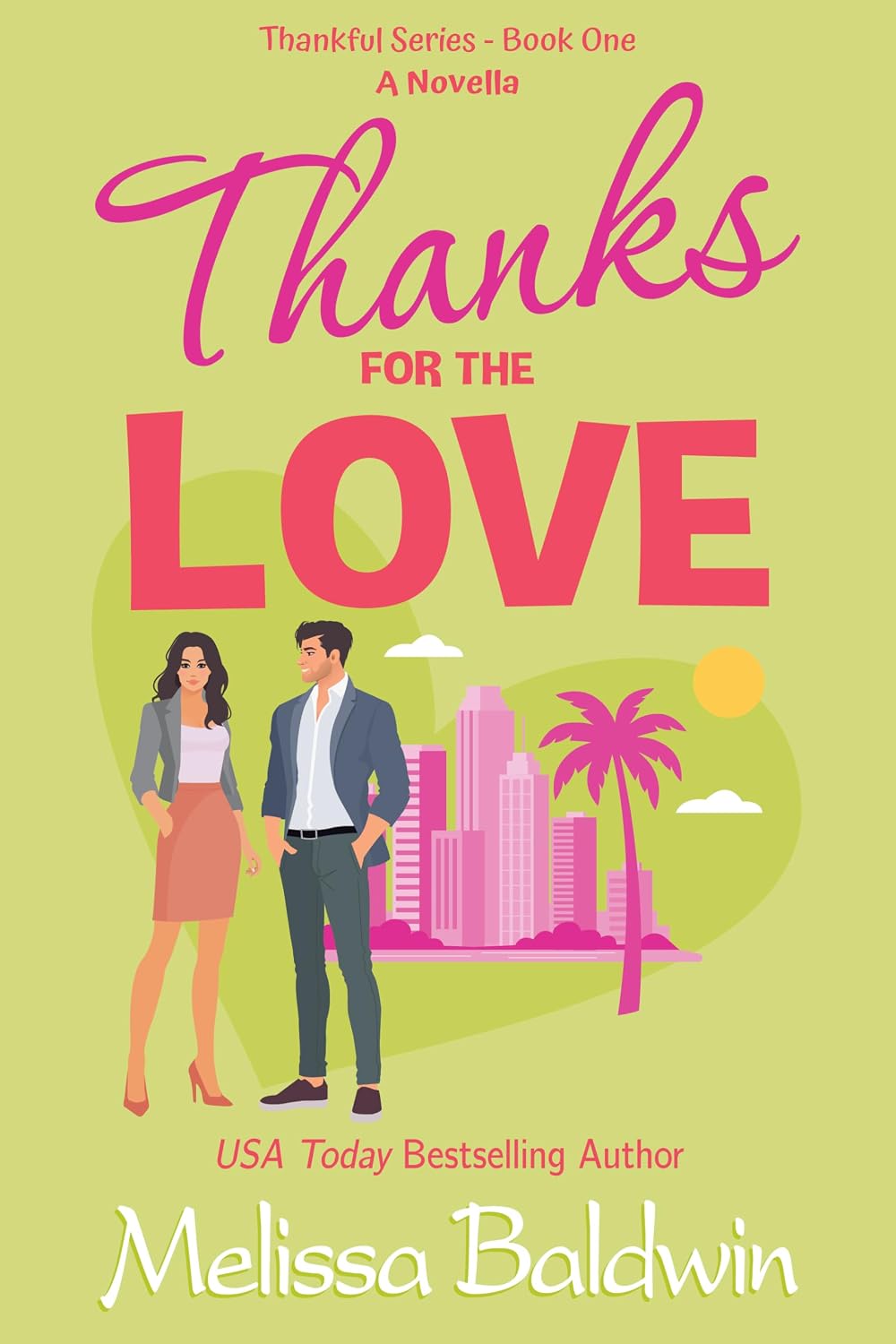 Thanks for the Love: An Uplifting New Beginnings Romantic Comedy Novella (Thankful Series Book 1) (English Edition) baixar livro de graça
