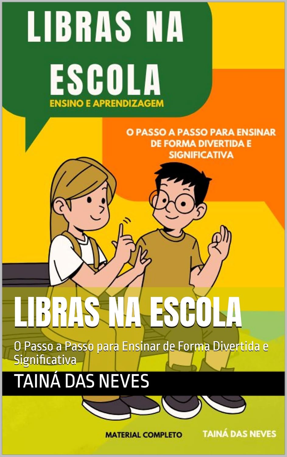 LIBRAS NA ESCOLA: O Passo a Passo para Ensinar de Forma Divertida e Significativa baixar livro de graça