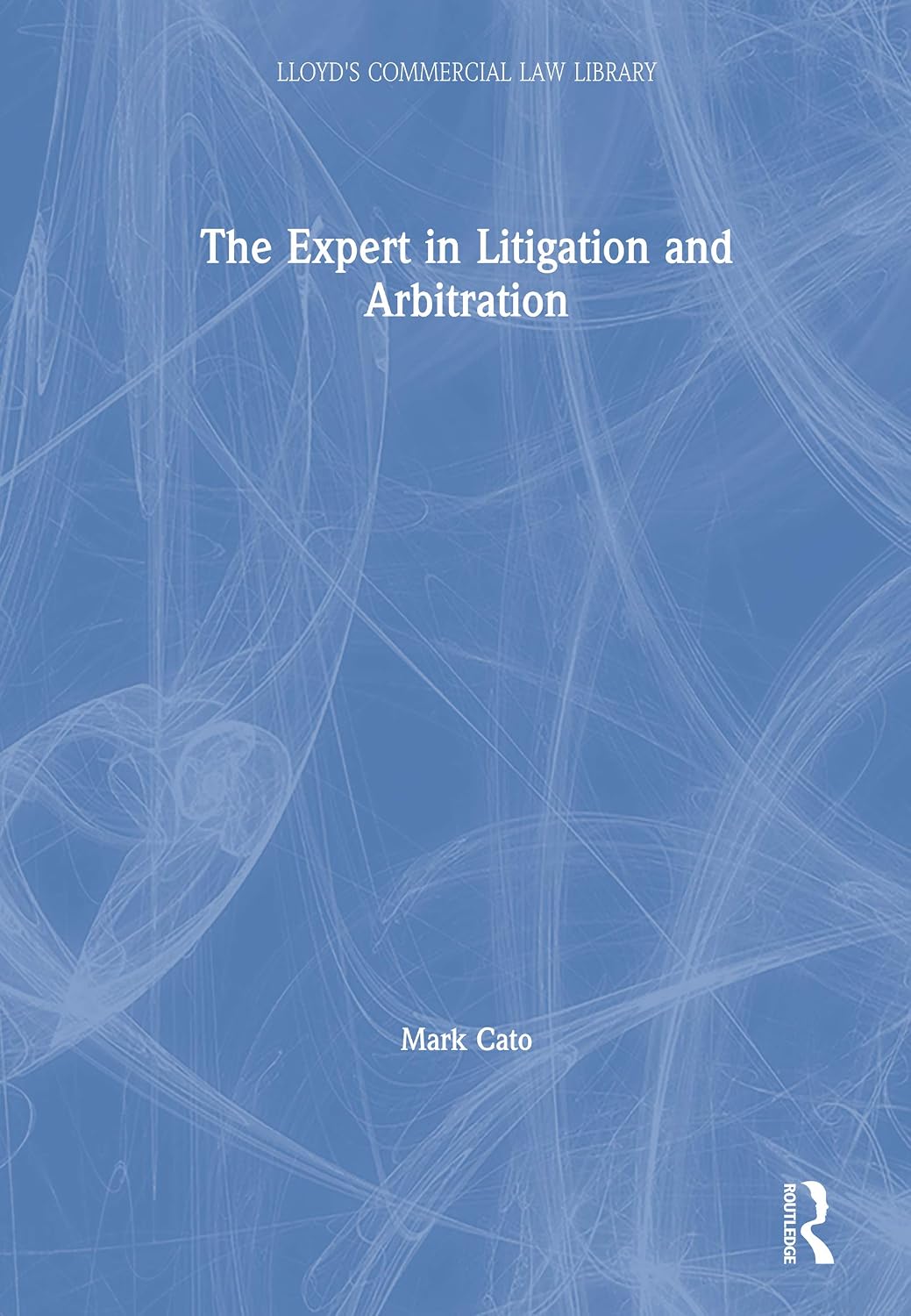 ler totalmente The Expert in Litigation and Arbitration (Lloyd's Commercial Law Library) (English Edition)