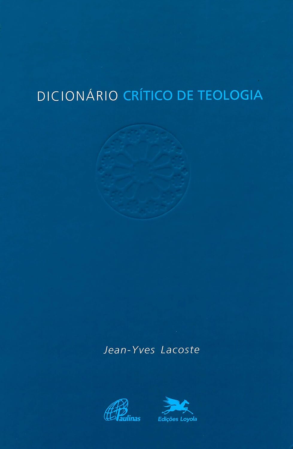 Dicionário Crítico de Teologia baixar o livro de graça