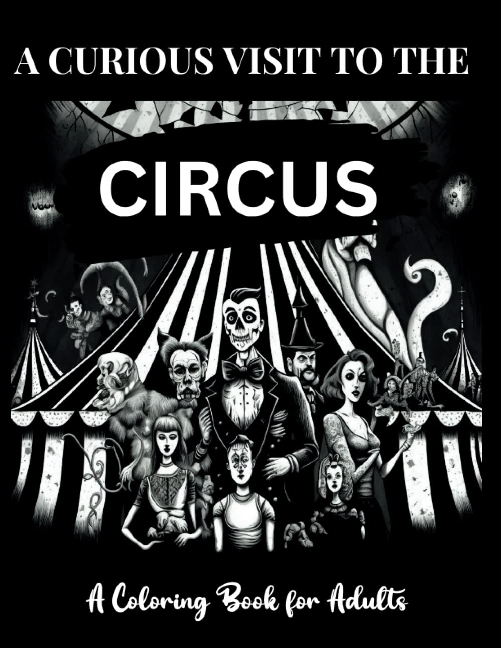 A Curious Visit to the Circus: A Coloring Book for Adults baixar o livro de graça