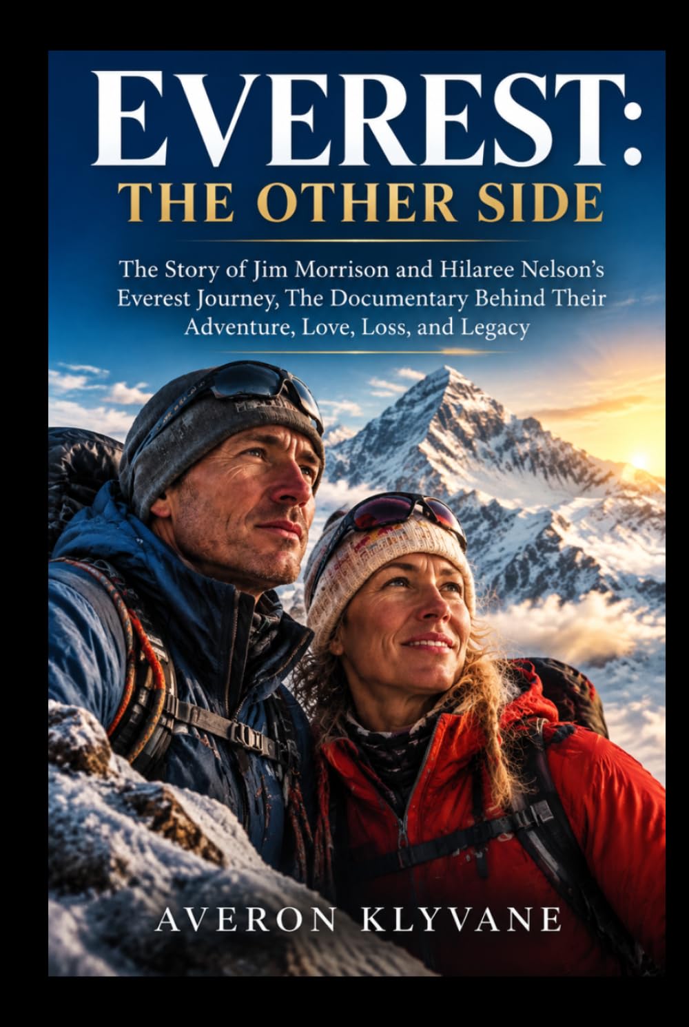 capítulo por capítulo baixar EVEREST: THE OTHER SIDE: The Story of Jim Morrison and Hilaree Nelson’s Everest Journey, The Documentary Behind Their Adventure, Love, Loss, and Legacy