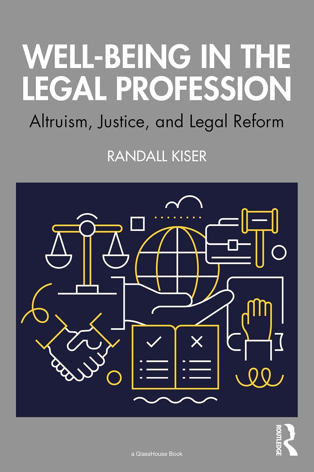 Well-Being in the Legal Profession: Altruism, Justice, and Legal Reform (English Edition) baixar livro de graça
