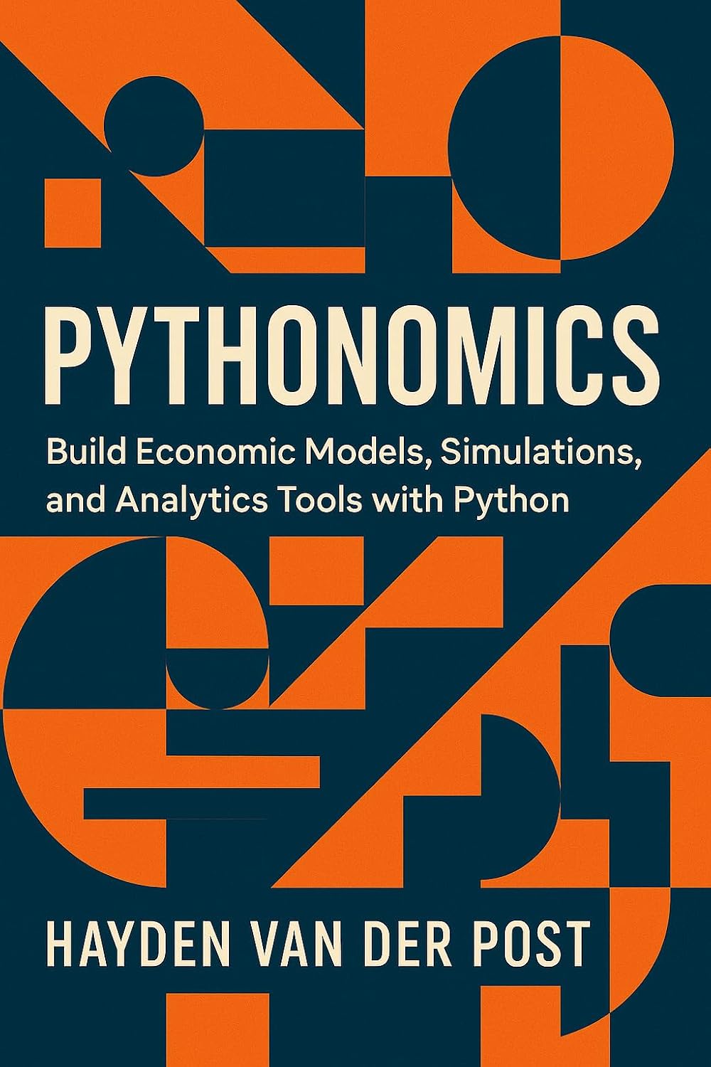 Pythonomics: Build Economic Models, Simulations, and Analytics Tools with Python: Harness the power of Python to master economics, model complexity, and... analytical tools. (English Edition) baixar livro de graça