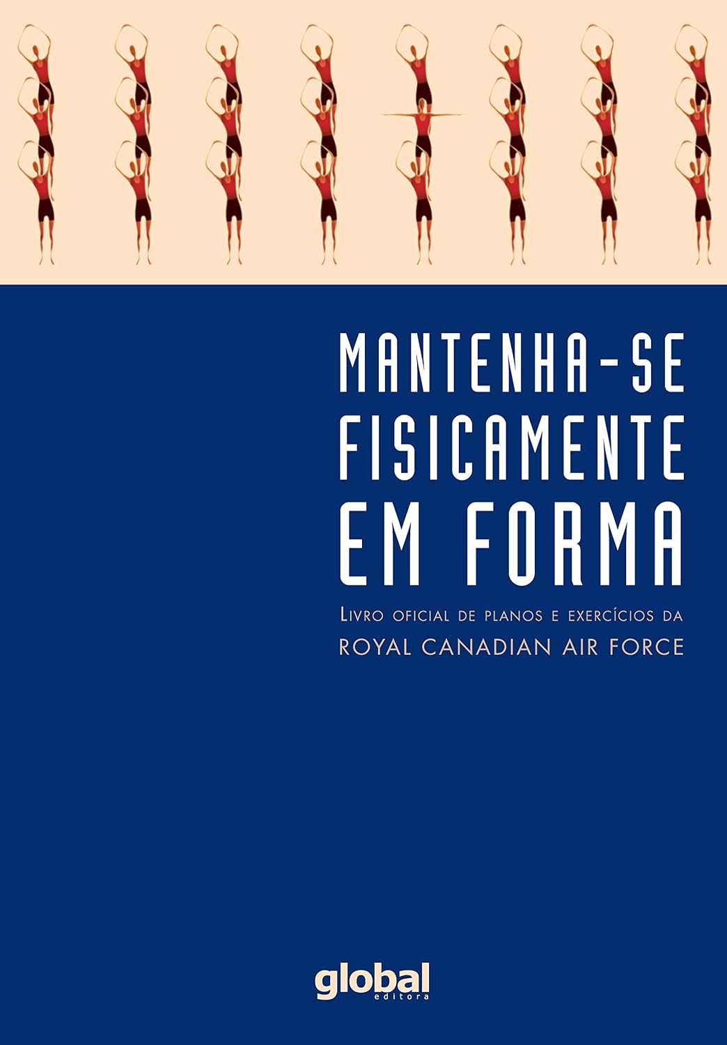 Mantenha-se Fisicamente em Forma: Livro Oficial de Planos e Exercicios da Rcaf baixar livro de graça