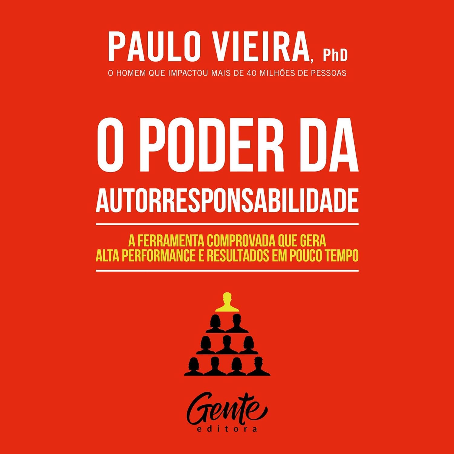 capítulo por capítulo baixar O poder da autorresponsabilidade: A ferramenta comprovada que gera alta performance e resultados em pouco tempo