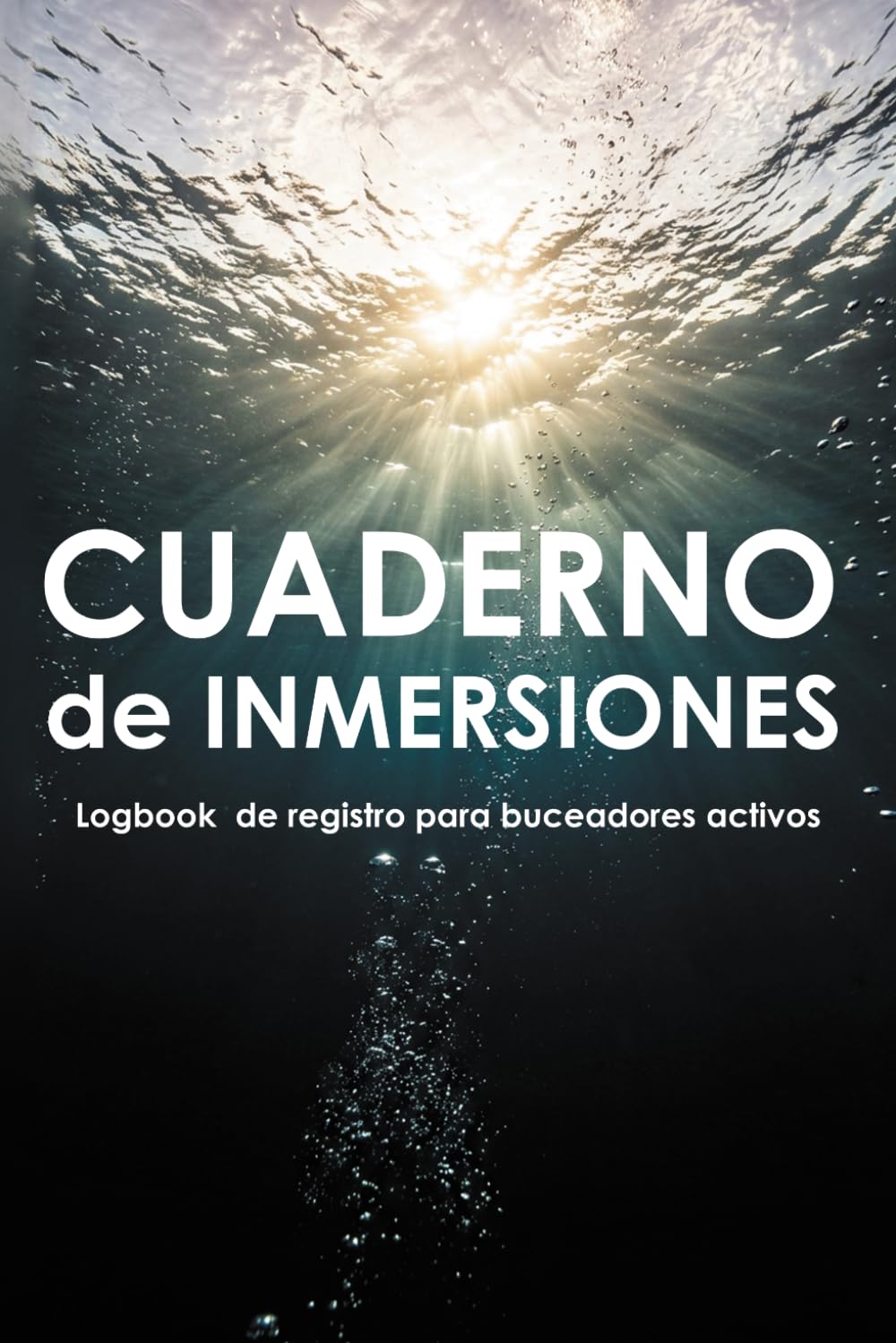 ler totalmente CUADERNO DE INMERSIONES: CUADERNO DE REGISTRO PARA BUCEADORES ACTIVOS (Bitácora del Mar) (Spanish Edition)