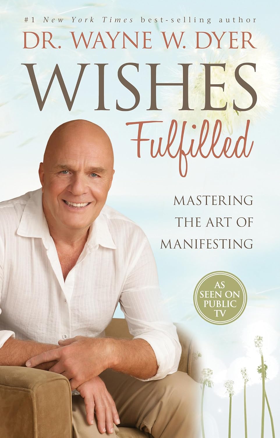 Wishes Fulfilled: Mastering the Art of Manifesting baixar livro de graça