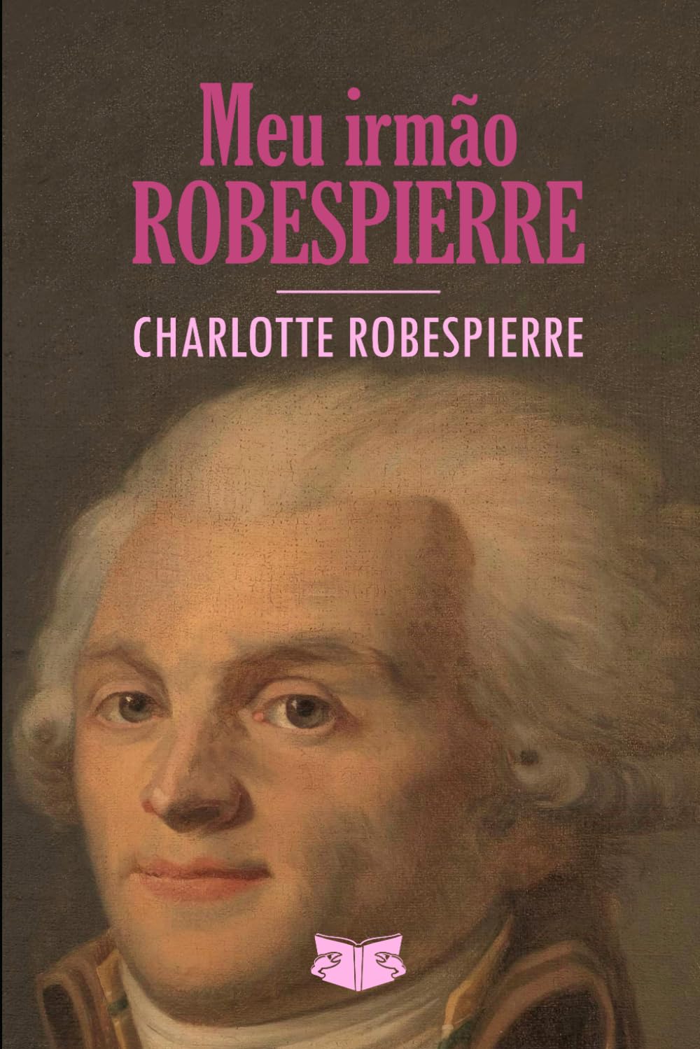 Meu Irmão Robespierre (Portuguese Edition) baixar livro de graça
