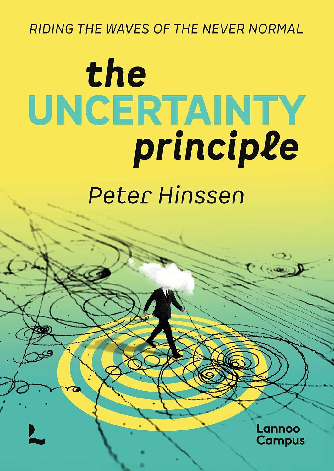 The Uncertainty Principle: Riding the Waves of the Never Normal. baixar o livro de graça