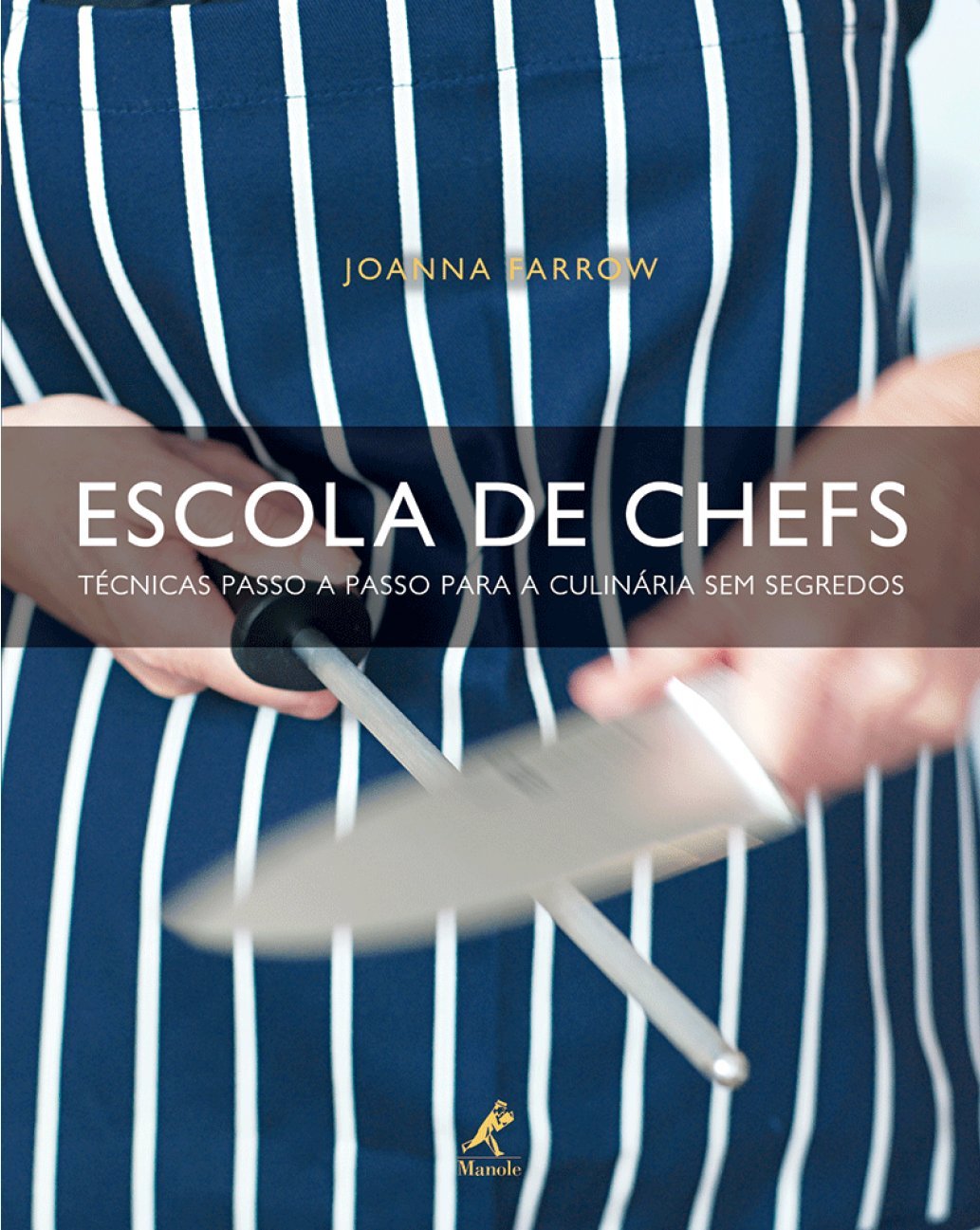 Escola de chefs: Técnicas passo a passo para a culinária sem segredos baixar o livro de graça