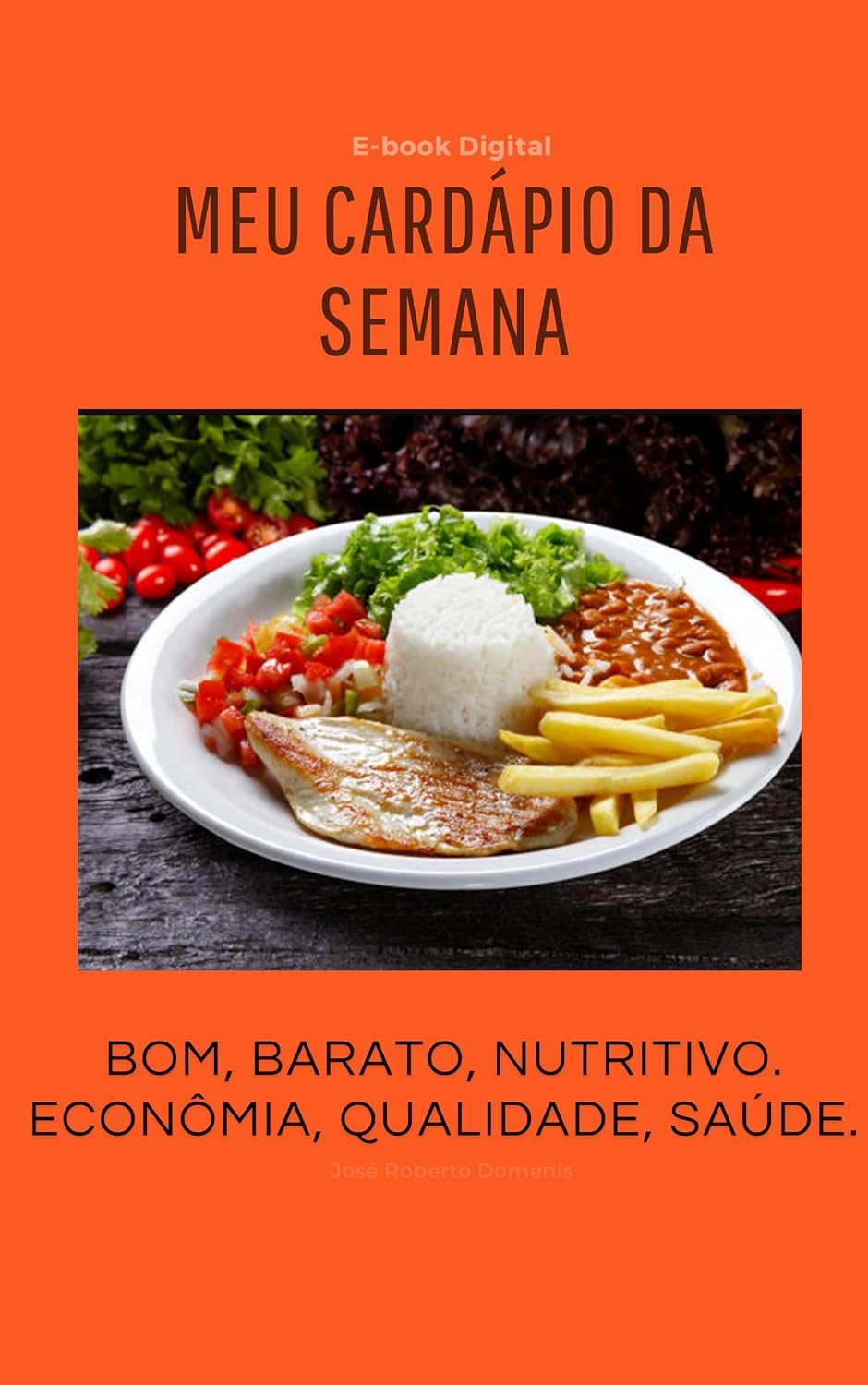ler totalmente E-book - MEU CARDÁPIO DA SEMANA: BOM, BARATO, NUTRITIVO.