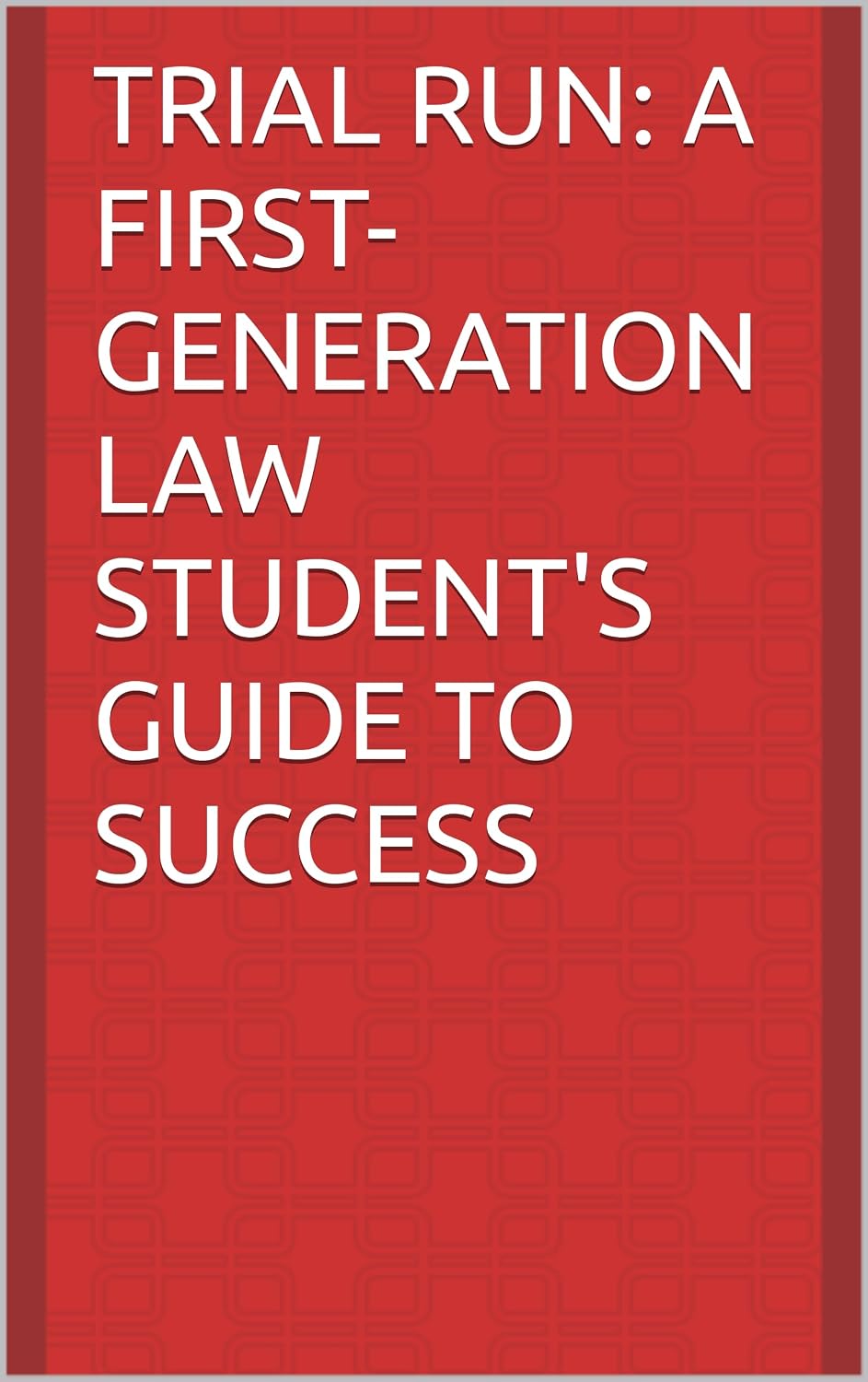 Trial Run: A First-Generation Law Student's Guide to Success (English Edition) baixar livro de graça