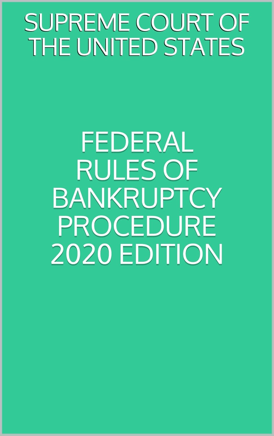 ler totalmente FEDERAL RULES OF BANKRUPTCY PROCEDURE 2020 EDITION (English Edition)