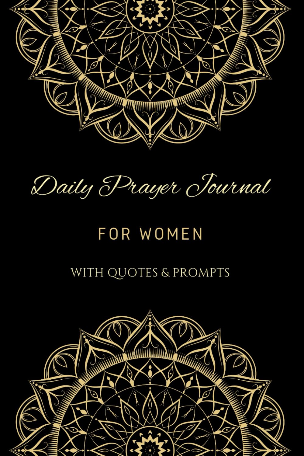 ler totalmente DAILY PRAYER JOURNAL FOR WOMEN GUIDED: 5 Minutes Devotional Walking in Grace with Quotes and Prompts to Learn How to Start Your Day, Communicate with... Universe, and Manifest the Life You Desire.