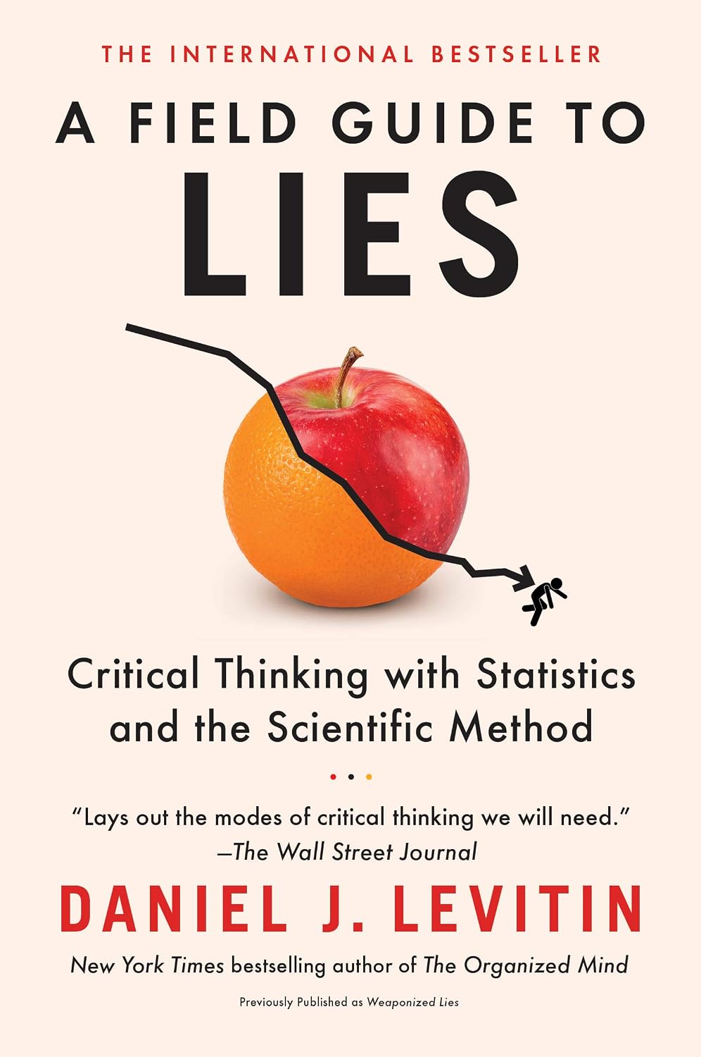ler totalmente A Field Guide to Lies: Critical Thinking with Statistics and the Scientific Method (English Edition)
