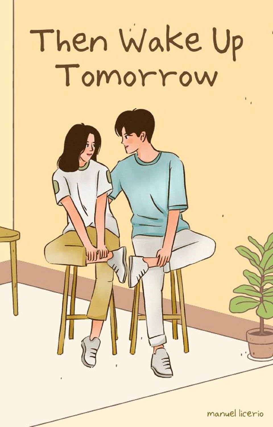 ler totalmente Then Wake Up Tomorrow (English Edition)