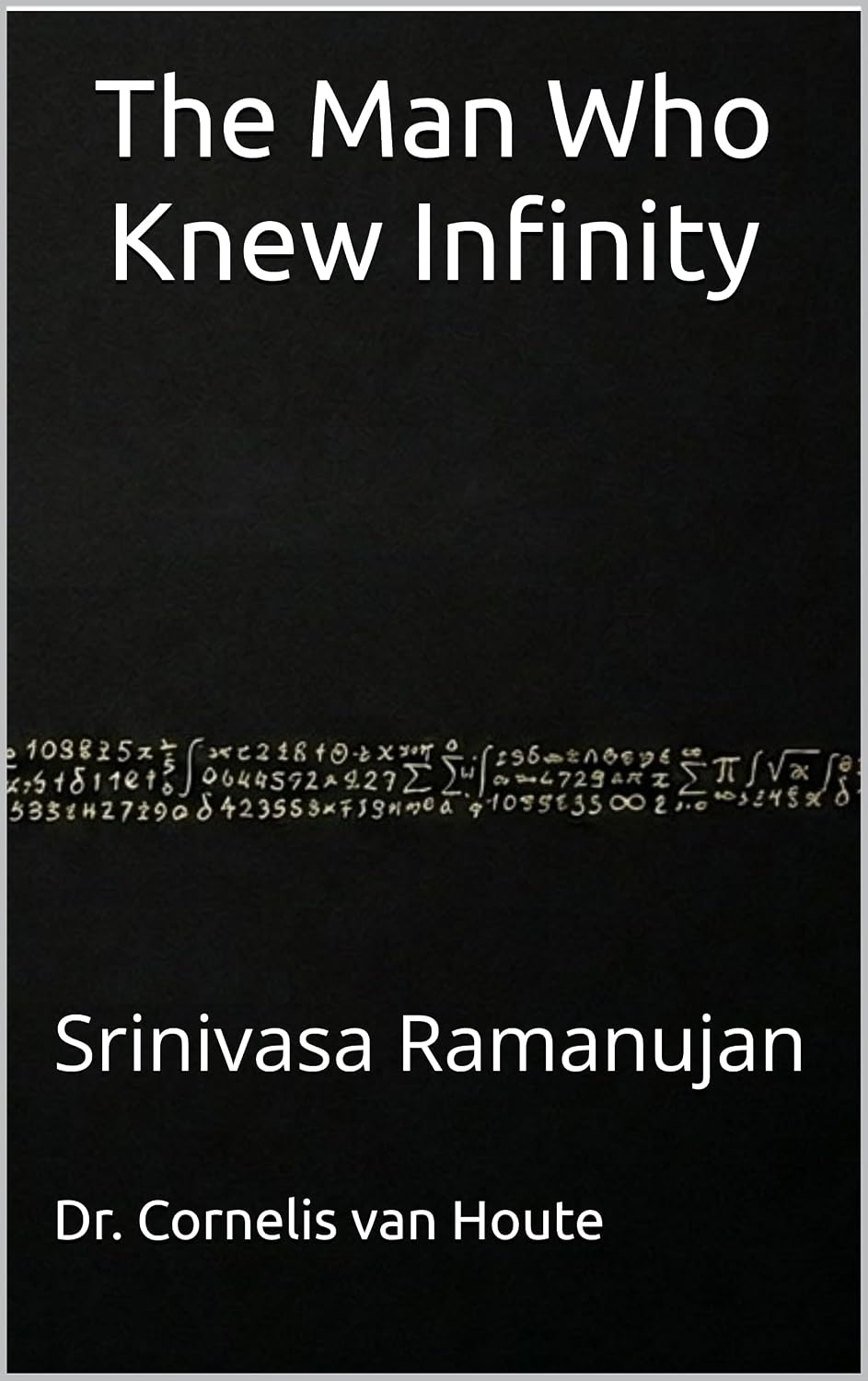 The Man Who Knew Infinity: Srinivasa Ramanujan (The Curious Mind Library Book 10) (English Edition) baixar o livro de graça