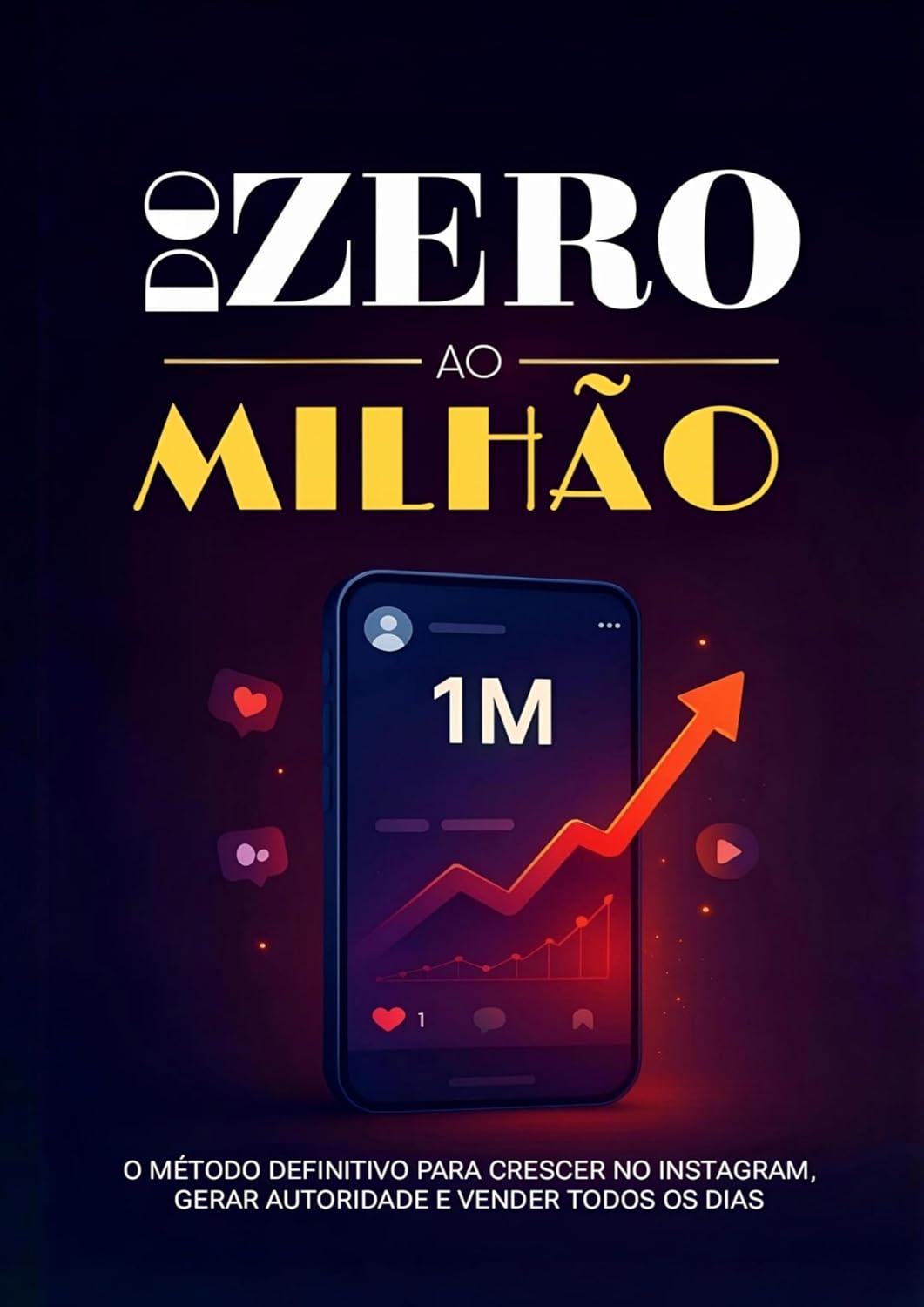 capítulo por capítulo baixar Do Zero ao Milhão: O método definitivo para crescer no Instagram