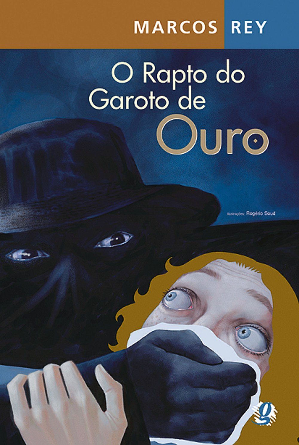 O rapto do garoto de ouro