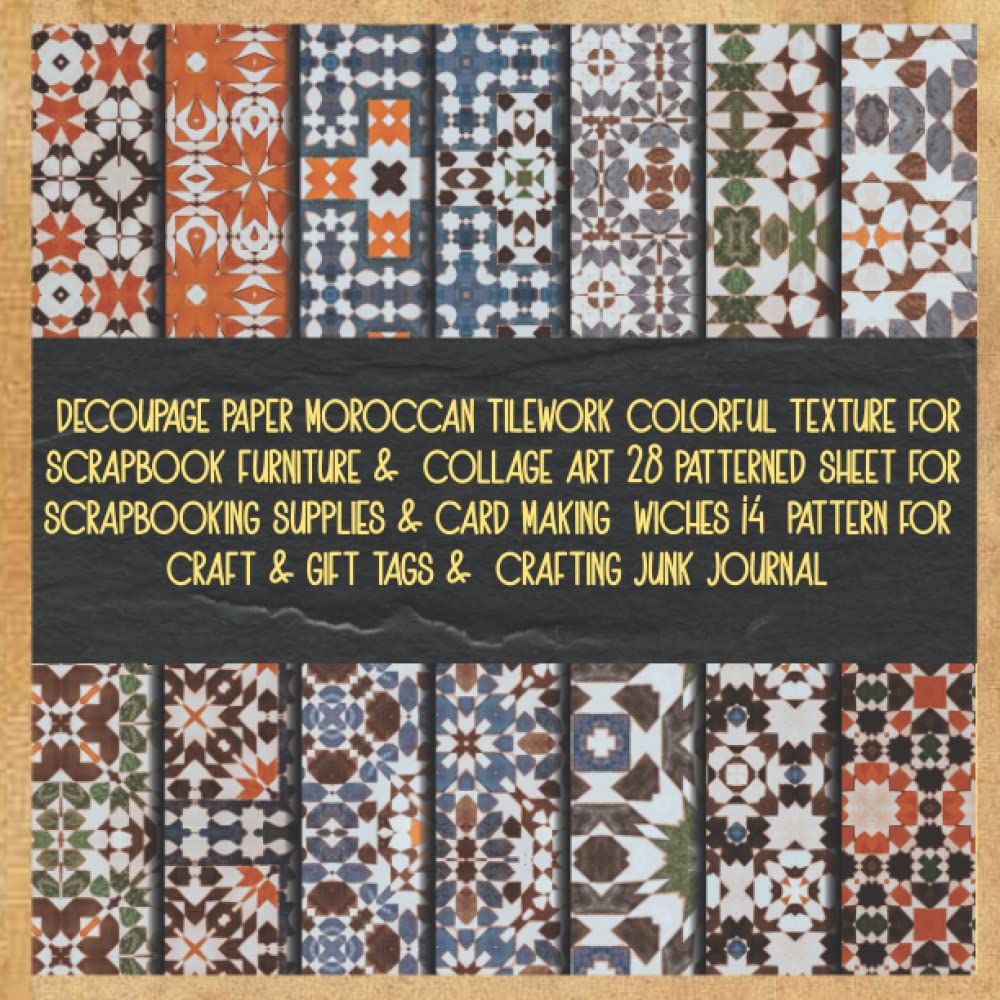 ler totalmente decoupage paper moroccan tilework colorful texture for scrapbook furniture & collage art 28 patterned sheet for scrapbooking supplies & card making... craft & gift tags & crafting junk journal