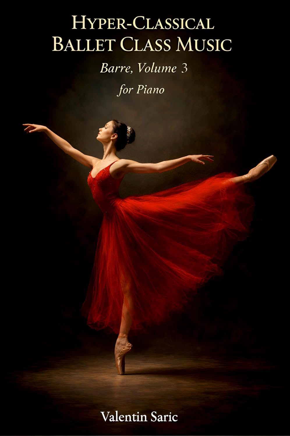 Hyper-Classical Ballet Class Music for Piano: Barre, Volume 3 (English Edition) baixar o livro de graça