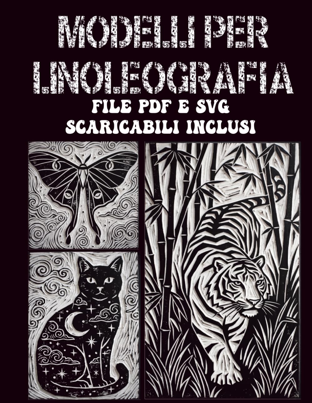 capítulo por capítulo baixar Modelli per linoleografia: Oltre 200 design espressivi da stampare, timbrare e ricalcare - File PDF e SVG scaricabili inclusi