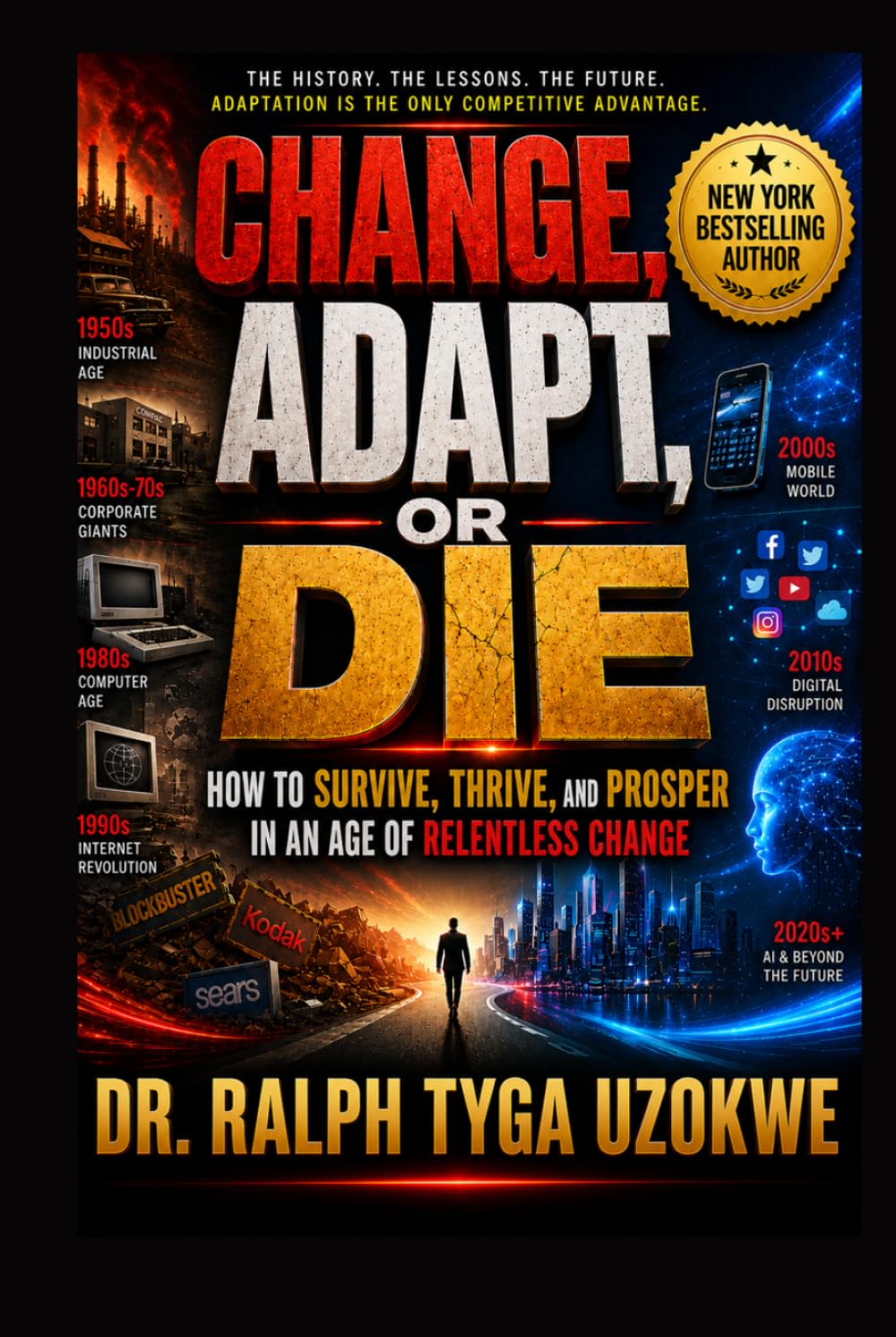 Change, Adapt, Or Die