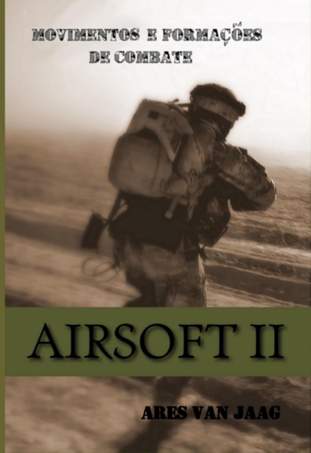 ler totalmente Airsoft Ii: Movimentos E Formações De Combate