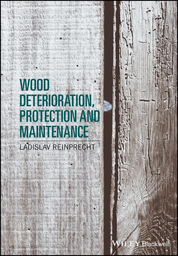 ler totalmente Wood Deterioration, Protection and Maintenance (English Edition)