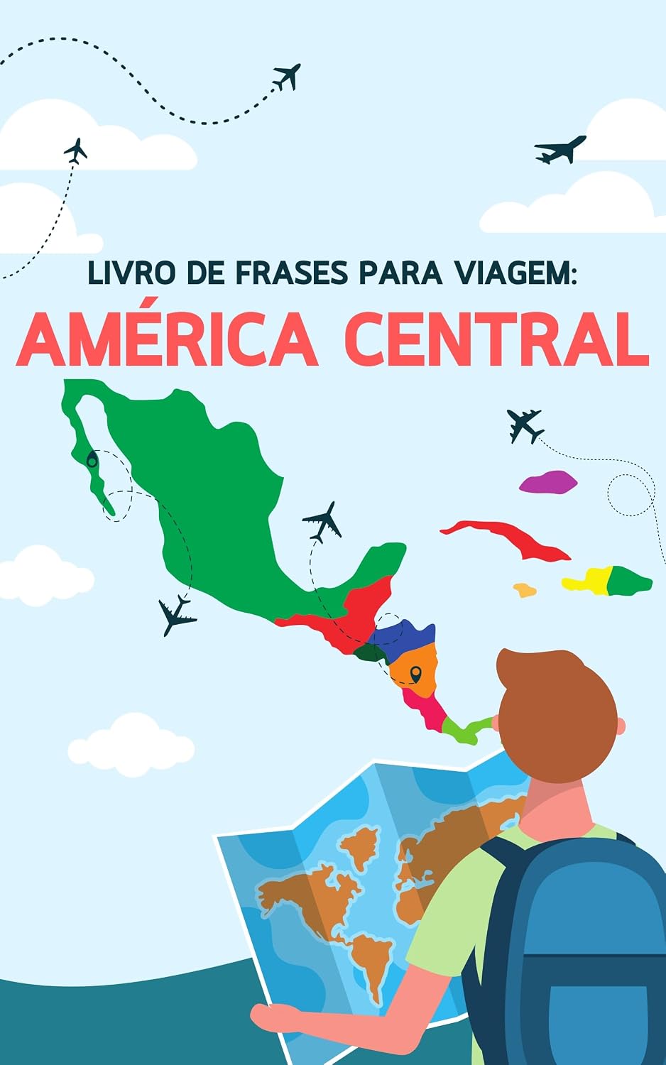 Livro de frases para viagem: América Central: Frases úteis em espanhol para viagens (Espanhol fácil! 2)