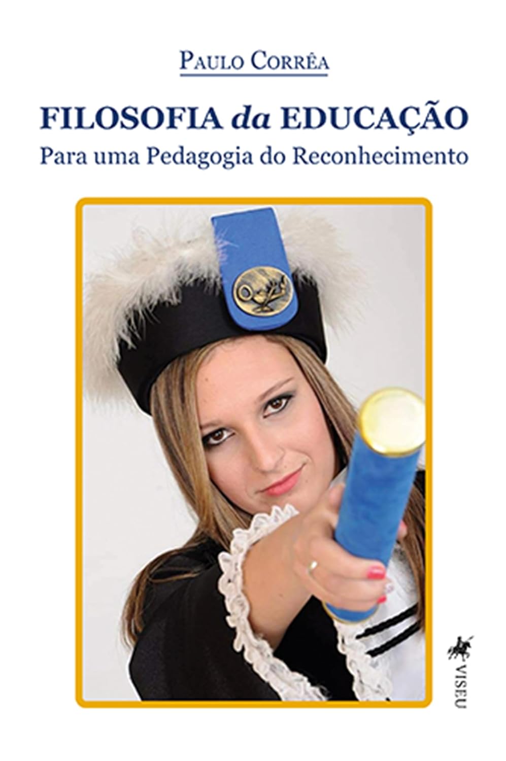 Filosofia da Educação: Para uma Pedagogia do Reconhecimento baixar o livro de graça