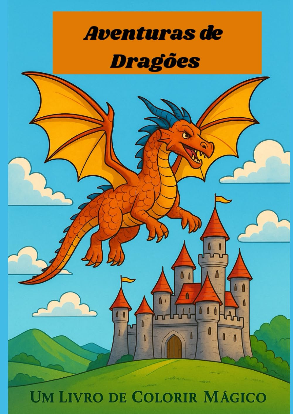 Aventuras de Dragões: Um Livro de Colorir (Portuguese Edition) baixar o livro de graça